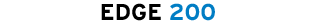 EDGE 200