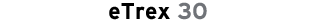 eTrex 30