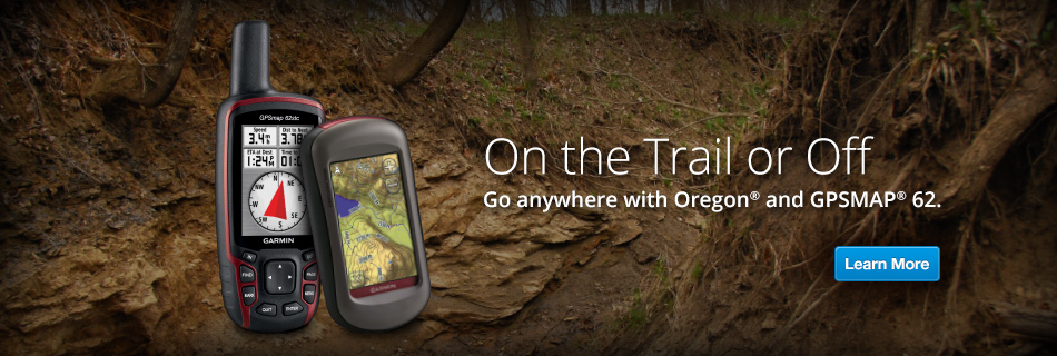 On the Trail or Off: Go anywhere with Oregon and GPSMAP 62