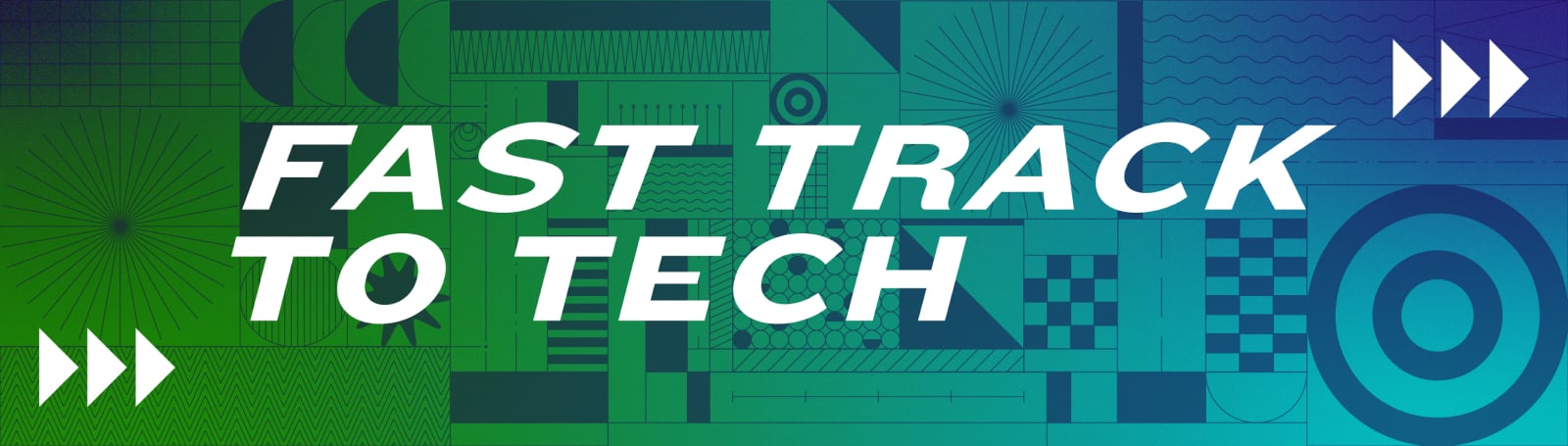 Fast Track to Tech